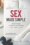 Sex Made Simple: Clinical Strategies for Sexual Issues in Therapy