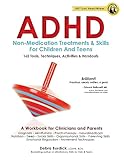 Adhd Nonmedication Treatments And Skills For Children And Teens