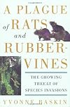 A Plague of Rats and Rubbervines: The Growing Threat Of Species Invasions (Scope Series - Scientific Committee on Pro)