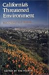 California's Threatened Environment: Restoring The Dream