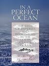 In a Perfect Ocean: The State of Fisheries and Ecosystems in the North Atlantic Ocean