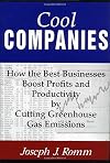 Cool companies : how the best businesses boost profits and productivity by cutting greenhouse gas emissions