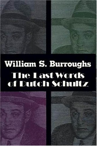 The Last Words of Dutch Schultz book cover