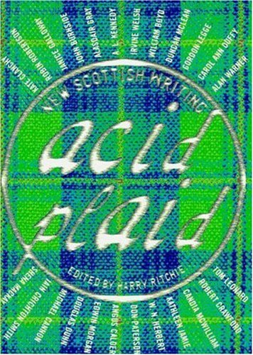 Acid Plaid: New Scottish Writing cover