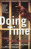 Doing Time: 25 Years of Prison Writing (A PEN American Center Prize Anthology)