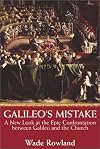 Galileo's Mistake: The Archaeology of a Myth