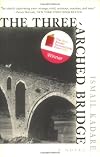 The Three-Arched Bridge