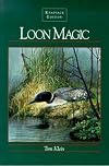 Loon Magic: The Knapsack Edition