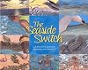 The Seaside Switch