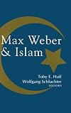 Max Weber & Islam