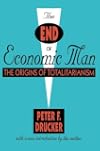 The End of Economic Man: The Origins of Totalitarianism
