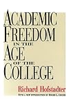 Academic Freedom in the Age of the College
