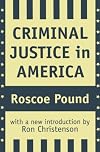 Criminal Justice in America (Da Capo Paperback)