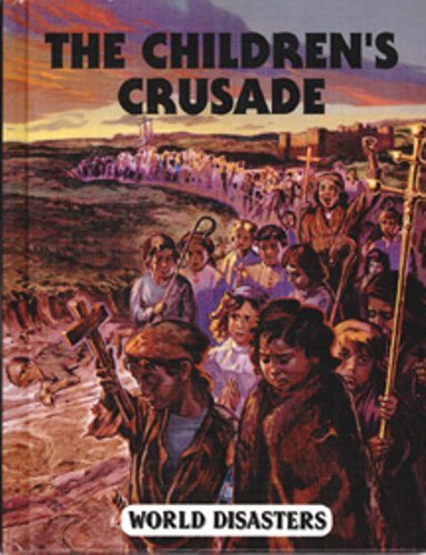 The Children's Crusade (By: Bradley Steffens) cover