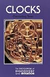 The Encyclopedia of Discovery and Invention - Clocks: Chronicling Time