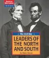 The Civil War: Leaders of the North and South (American War Library)