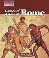 The Way People Live - Games of Ancient Rome