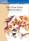 Mix Your Own Watercolors