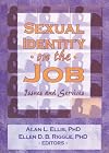 Sexual Identity on the Job: Issues and Services