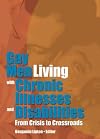 Gay Men Living with Chronic Illnesses and Disabilities: From Crisis to Crossroads