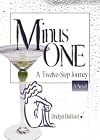 Minus One: A Twelve-Step Journey