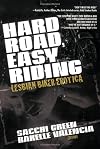 Hard Road, Easy Riding: Lesbian Biker Erotica