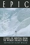 Epic: Stories of Survival from the World's Highest Peaks