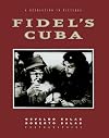 Fidel's Cuba: A Revolution in Pictures