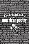 The Outlaw Bible of American Poetry