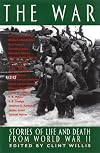 The War: Stories of Life and Death from World War II