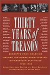 Thirty Years of Treason: Excerpts from Hearings Before the House Committee on Un-American Activities, 1938-1968