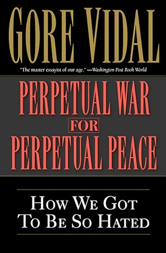 Perpetual War for Perpetual Peace book cover