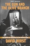 The Gun and the Olive Branch: The Roots of Violence in the Middle East (Nation Books)