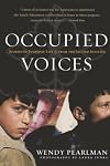 Occupied Voices: Stories of Everyday Life from the Second Intifada