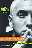 White Noise The Eminem Collection