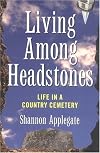 Living Among Headstones: Life in a Country Cemetery