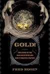 Gold!: The Story of the 1848 Gold Rush and How It Shaped a Nation