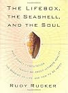 The Lifebox, the Seashell, and the Soul: What Gnarly Computation Taught Me About Ultimate Reality, the Meaning of Life, and How to Be Happy