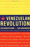 The Venezuelan Revolution: 100 Questions-100 Answers