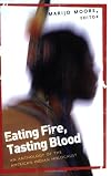 Eating Fire, Tasting Blood: An Anthology of the American Indian Holocaust
