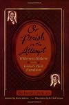 Or Perish in the Attempt: Wilderness Medicine in the Lewis and Clark Expedition