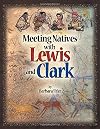 Meeting Natives with Lewis and Clark