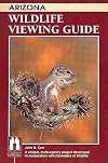 Arizona Wildlife Viewing Guide (Wildlife Viewing Guides Series)