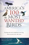 America's 100 Most Wanted Birds