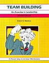 Team Building: An Exercise in Leadership