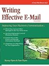 Writing Effective E-Mail: Improving Your Electronic Communication