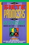 Siete Promesas de Un Cumplidor Palabra (Spanish Edition)