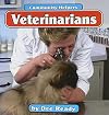 Veterinarians Help (Pebble Books: Our Community Helpers)