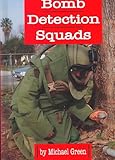 Bomb Detection Squads