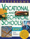 Peterson's Vocational and Technical Schools: East 1998